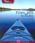 Cover of From Java to Ruby: Things Every Manager Should Know
