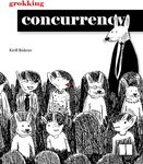 Cover of Grokking Concurrency