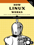 Cover of How Linux Works (2nd Edition)