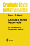 Cover of Lectures on the Hyperreals: An Introduction to Nonstandard Analysis