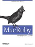 Cover of MacRuby: The Definitive Guide