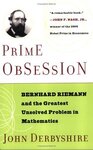 Cover of Prime Obsession: Bernhard Riemann and the Greatest Unsolved Problem in Mathematics