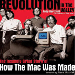 Cover of Revolution in The Valley: The Insanely Great Story of How The Mac Was Made