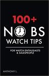 Cover of 100+ No BS Watch Tips