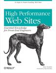 Cover of High Performance Web Sites: Essential Knowledge for Front-End Engineers