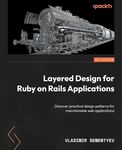 Cover of Layered Design for Ruby on Rails Applications