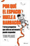 Cover of Por qué el espacio huele a barbacoa